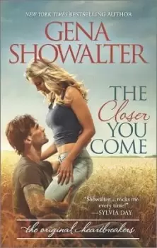 Image of The Closer You Come by Gena Showalter