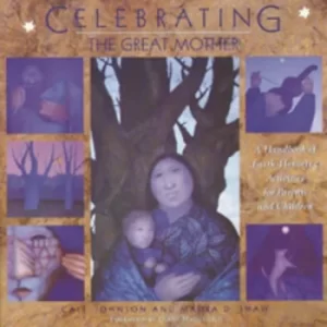 Image of Celebrating the Great Mother by Cait Johnson
