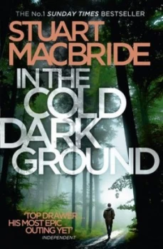 Image of In the Cold Dark Ground by Stuart Macbride Paperback