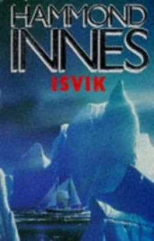 Image of Isvik by Hammond Innes Paperback
