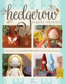 Image of Hedgerow : Stitch and Dress the Beautiful Hedgerow Dolls With All Their Outfits and Accessories