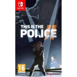 Image of This Is The Police 2 Nintendo Switch Game