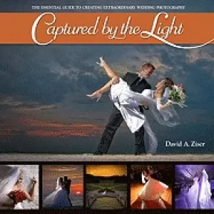 Image of captured by the light the essential guide to creating extraordinary wedding