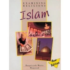 Image of Examining Religions: Islam Core Student Book by Ruqaiyyah Waris Maqsood (Paperback, 1995)