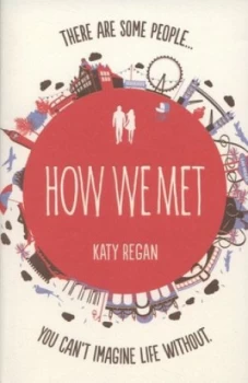 Image of How We Met by Katy Regan Paperback