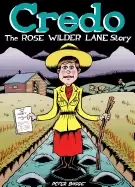 Image of credo the rose wilder lane story