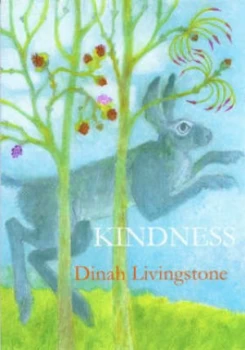 Image of Kindness by Dinah Livingstone Paperback