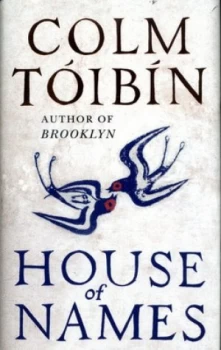 Image of House of Names by Colm Tibn Hardback