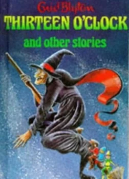 Image of Thirteen Oclock and Other Stories Hardback