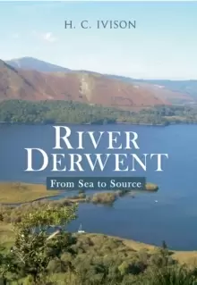 Image of River Derwent : From Sea to Source
