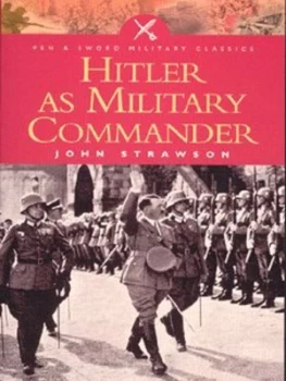 Image of Hitler As Military Commander by John Strawson Paperback
