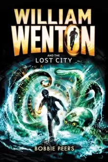Image of William Wenton and the Lost City