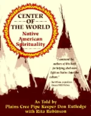 Image of center of the world native american spirituality