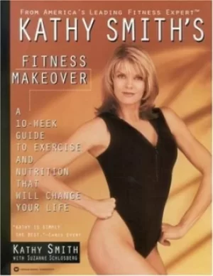 Image of Kathy Smiths fitness makeover by Kathy Smith