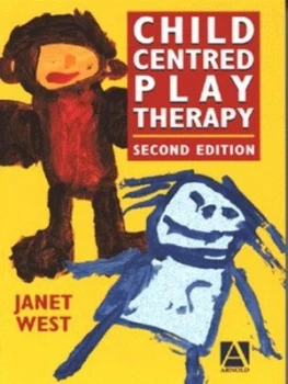 Image of Child-Centred Play Therapy by Janet West Paperback