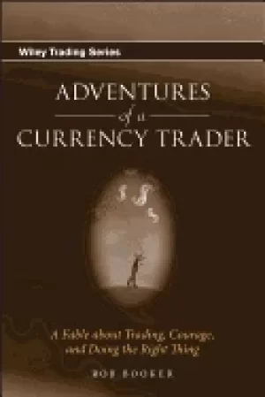 Image of adventures of a currency trader a fable about trading courage and doing the