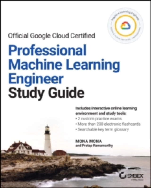 Image of Official Google Cloud Certified Professional Machine Learning Engineer Study Guide Paperback / softback