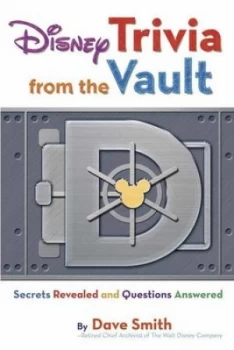 Image of Disney Trivia from the Vault by Dave Smith Paperback