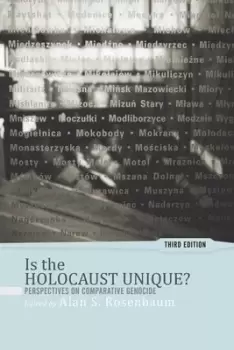 Image of Is the Holocaust unique? by Alan S Rosenbaum