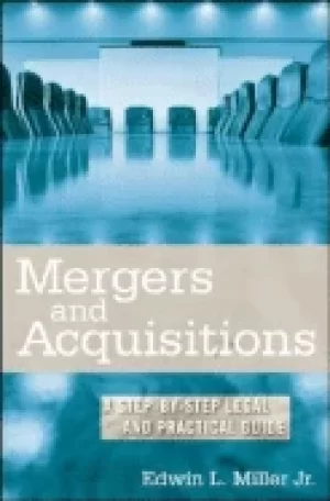 Image of mergers and acquisitions a step by step legal and practical guide