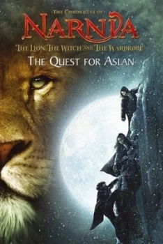 Image of The Chronicles of Narnia. the Lion the Witch and the Wardrobe the Quest for Aslan by Jasmine Jones Paperback