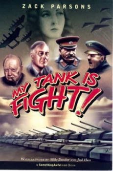 Image of My Tank Is Fight by Zack Parsons Book
