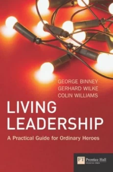 Image of Living Leadership by George Binney Book