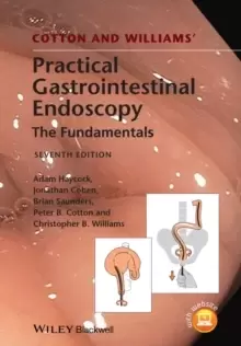 Image of Cotton and Williams' Practical Gastrointestinal Endoscopy 7e