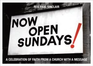 Image of Now Open Sundays by Paul Sinclair Hardback