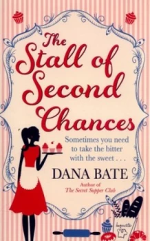 Image of The Stall of Second Chances by Dana Bate Book