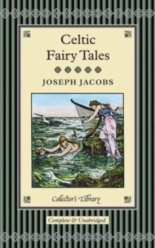 Image of Celtic Fairy Tales by Joseph Jacobs Hardback