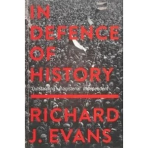 Image of In Defence of History Paperback (2018)