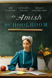 Image of An Amish Schoolroom : Three Stories