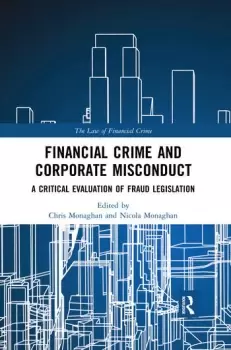 Image of Financial Crime and Corporate MisconductA Critical Evaluation of Fraud Legislation