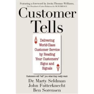 Image of Customer tells by Marty Seldman