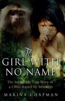 Image of The Girl with No Name by Marina Chapman Paperback