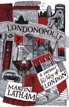 Image of Londonopolis by Martin Latham Hardback