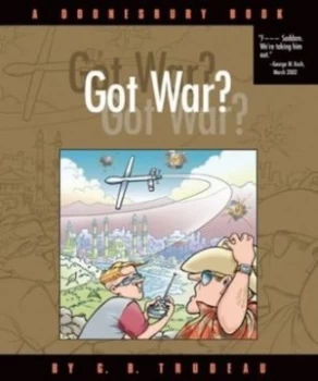 Image of Got War by G. B. Trudeau Paperback