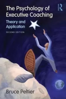 Image of The Psychology of Executive Coaching : Theory and Application