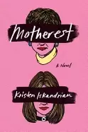 Image of motherest a novel