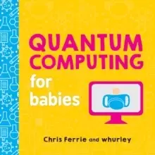 Image of Quantum Computing For Babies