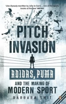 Image of Pitch Invasion by Barbara Smit Paperback