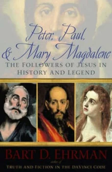 Image of Peter Paul and Mary Magdalene by Bart D Ehrman Book