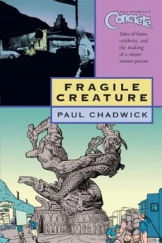 Image of Fragile Creature by Paul Chadwick Book