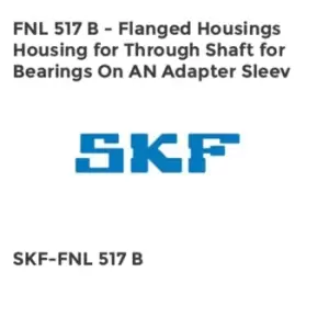 Image of FNL 517 B - Flanged Housings Housing for Through Shaft for Bearings On AN Adapter Sleev