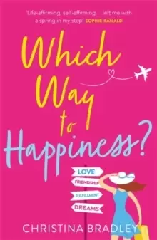 Image of Which Way to Happiness? Hilarious, life-affirming and guaranteed to make you smile!