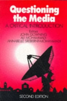 Image of Questioning the Media by John D. H. Downing Book