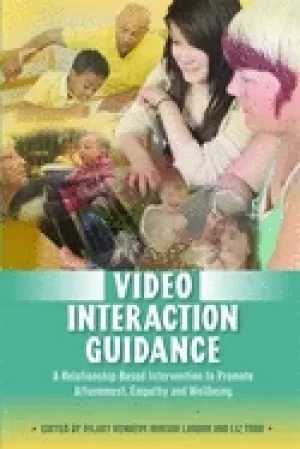 Image of video interaction guidance a relationship based intervention to promote att