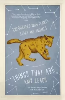 Image of Things That Are : Encounters with Plants, Stars and Animals