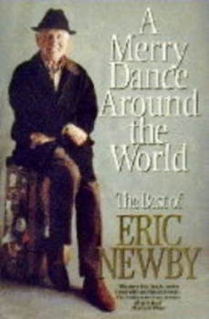 Image of A Merry Dance around the World by Eric Newby Hardback